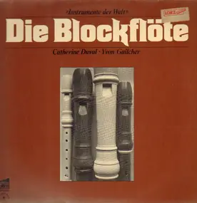 Yvon Guilcher - Instrumente der Welt-Die Blockflöte