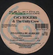 Ce Ce Rogers & The Unity Crew - Its Gonna Be Alright