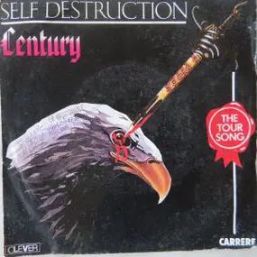 Century - Self Destruction