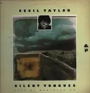 Cecil Taylor - Silent Tongues: Live At Montreux '74