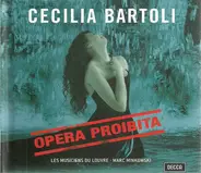 Cecilia Bartoli , Les Musiciens Du Louvre , Marc Minkowski - Opera Proibita