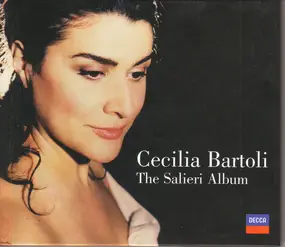 Antonio Salieri - Cecilia Bartoli  - The Salieri Album