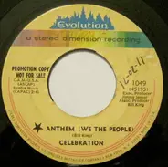 Celebration - Anthem (We The People) / That Driving Force