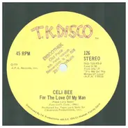 Celi Bee - Fly Me On The Wings Of Love / For The Love Of My Man