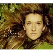 Celine Dion - That's the way it is