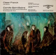 Franck / Saint-Saëns - Les Djinns / Concerto Pour Piano Et Orchestre No 3 ∙ Etude Opus 52 No 6