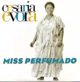 Césaria Évora - Miss Perfumado