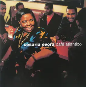 Césaria Évora - Café Atlantico