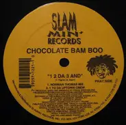 Chocolate Bam Boo - 1 2 Da 3 And