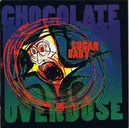 Chocolate Overdose - Sugar Baby