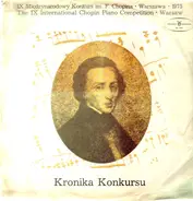 Chopin - IX Międzynarodowy Konkurs im. F. Chopina - Warszava - 1975 | The IX International Chopin Piano Comp