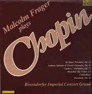 Chopin - Marlcolm Frager plays Chopin on the Bösendorfer Imperial Concert Grand