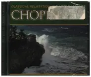 Chopin / The Northstar Orchestra - Classical Relaxation With Ocean Sounds
