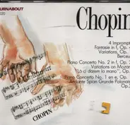 Chopin - Konzert für Klavier und Orchester Nr. 1 e-moll Op. 11 / Fantasie f-moll Op. 49 a.o.