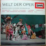 Chor Der Hamburgischen Staatsoper, Orch. Der Staatsoper Hamburg, London Philh. Orch. - Welt Der Oper