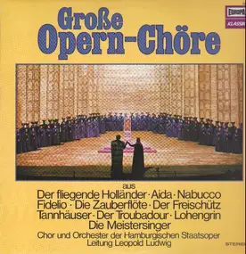 Orchester der Hamburgischen Staatsoper - Große Opern-Chöre