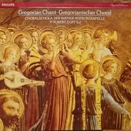 Choralschola der Wiener Hofburgkapelle , Hubert Dopf - Gregorian Chant • Gregorianischer Choral