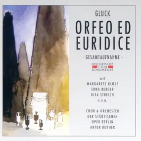 Christoph Willibald Gluck - Orfeo ed Euridice (Klose,Berger,Streich)