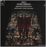 Chorus And Orchestra Of The 'Händel Society', London , Charles Farncombe - Great Handel Choruses