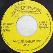Chaz Carter - I Want To Talk To You / Little Sheba