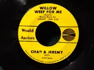 Chad & Jeremy - Willow Weep For Me
