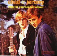 Chad & Jeremy - Sing For You / Second Album