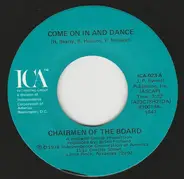 Chairmen Of The Board - Come On In And Dance