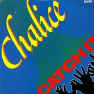 Chalice - Catch It