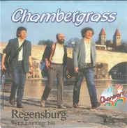Chambergrass - Regensburg