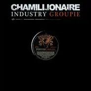 Chamillionaire - Industry Groupie