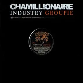 Chamillionaire - Industry Groupie