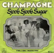 Champagne - Sjooh Sjooh Sugar