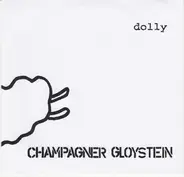 Champagner Gloystein - Dolly / Tatsache