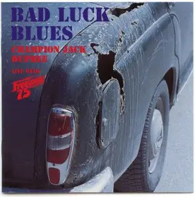 Champion Jack Dupree - Bad Luck Blues