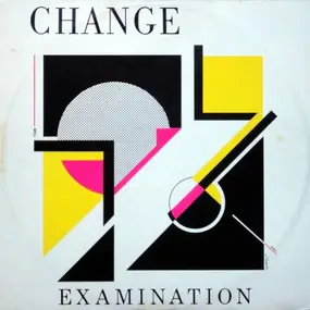 Change - Examination