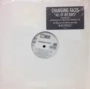 Changing Faces - all of my days