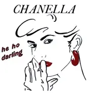 Chanella - He Ho Darling
