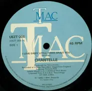 Chantelle - I Love Every Little Thing About You