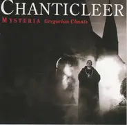 Chanticleer - Mysteria (Gregorian Chants)