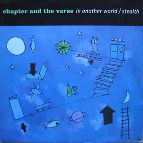 chapter and the verse - In Another World / Stealth