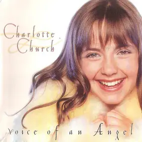 Charlotte Church - Voice of an Angel