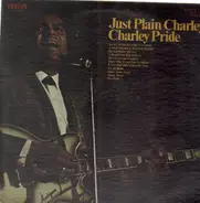 Charley Pride - Just Plain Charley