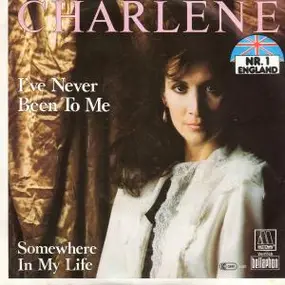 Charlene - I've Never Been To Me / Somewhere In My Life