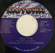 Charlene & Stevie Wonder - Used to Be