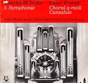 Charles-Marie Widor - 5. Symphonie · Choral A-Moll · Cantabile