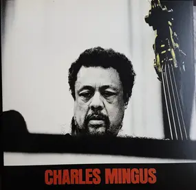 Charles Mingus - Charles Mingus