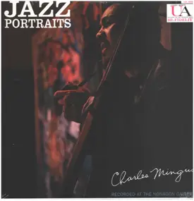 Charles Mingus - Jazz Portraits