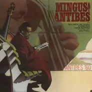 Charles Mingus - Mingus at Antibes