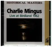 Charles Mingus - Live At Birdland 1962
