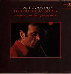 Charles Aznavour - His Kind Of Love Songs